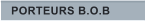 PORTEURS B.O.B